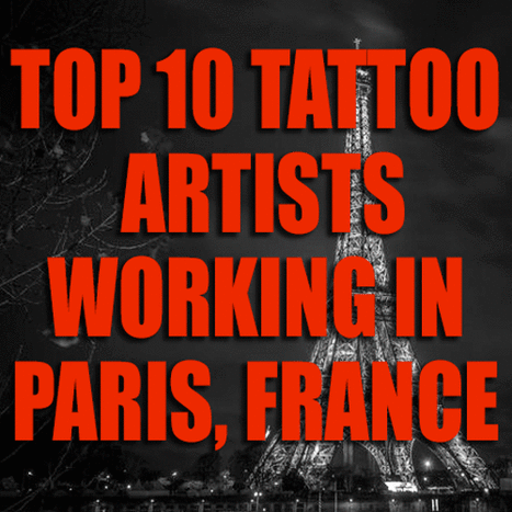 Her er de 10 beste tatoveringskunstnerne som jobber i Paris, Frankrike!