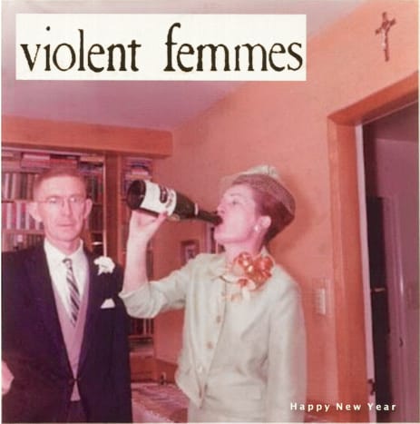 Violent Femmes - Godt nytt år - Med fire nye sanger fra Violent Femmes, de første nye sangene fra bandet på 17 år.