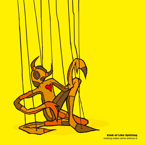 Kind Like Spitting - Nothing Makes Sense Without It - Med en hel ekstra LP med demoer og uutgitte spor. 15 -årsjubileum, utgitt i 2000, for fans av nordvestindiske samtidige som Death Cab for Cutie, Pedro the Lion og Elliot Smith.
