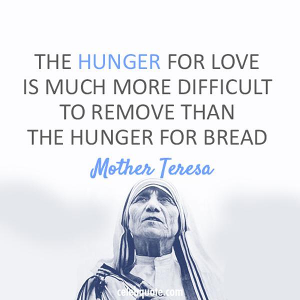 29 A szeretetéhséget sokkal nehezebb eltávolítani, mint a kenyéréhséget