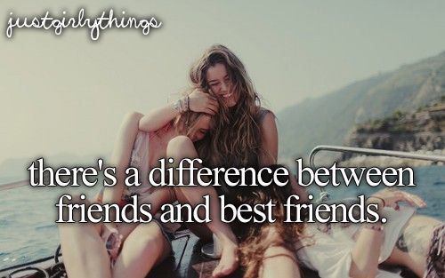 Det er en forskjell mellom venner og beste venner.