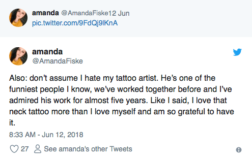 Fiske tok til twitter for å forsvare seg selv og artisten. Til tross for alt hat og kritikk elsker Fiske fortsatt tatoveringen og artisten, og har nærmet seg hele situasjonen med en sans for humor. 
